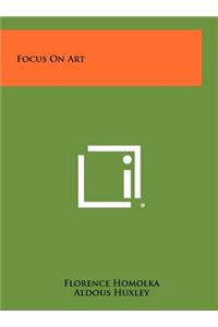 Focus on Art