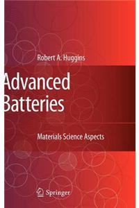 Advanced Batteries: Materials Science Aspects