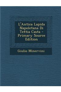 L'Antica Lapida Napoletana Di Tettia Casta