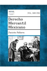 Derecho Mercantil Mexicano