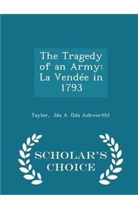 The Tragedy of an Army