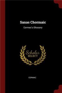 Sanas Chormaic