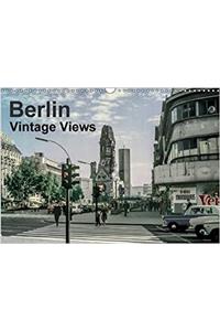 Berlin - Vintage Views 2017