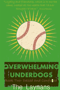 Overwhelming Underdogs Book Series Book 2