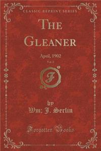 The Gleaner, Vol. 2