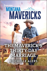 Maverick's Thirty-Day Marriage