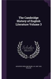 The Cambridge History of English Literature Volume 3