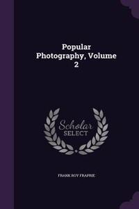 Popular Photography, Volume 2