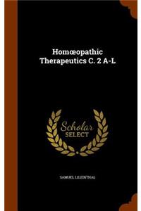 Homoeopathic Therapeutics C. 2 A-L