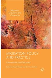 Migration Policy and Practice