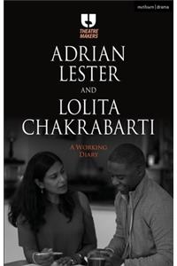 Adrian Lester and Lolita Chakrabarti: A Working Diary