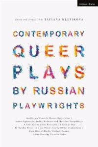 Contemporary Queer Plays by Russian Playwrights