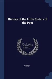 History of the Little Sisters of the Poor