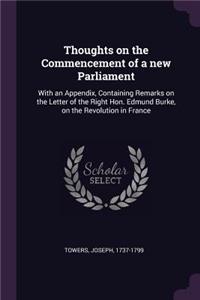 Thoughts on the Commencement of a New Parliament
