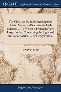 THE CHRISTIAN FAITH ASSERTED AGAINST DEI