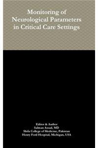 Monitoring of Neurological Parameters in Critical Care Settings