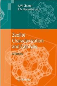 Zeolite Characterization and Catalysis