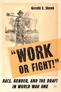"Work or Fight!"