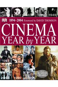 Cinema: Year by Year 1894-2004