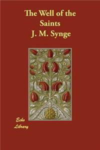 The Well of the Saints