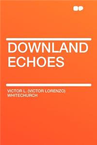 Downland Echoes