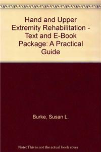 Hand and Upper Extremity Rehabilitation - Text and E-Book Package