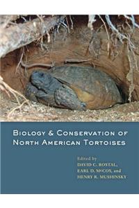 Biology and Conservation of North American Tortoises