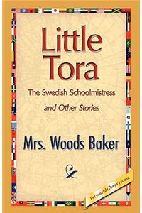 Little Tora, the Swedish Schoolmistress and Other Stories