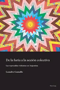 de la Furia a la Accion Colectiva
