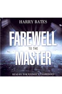 Farewell to the Master Lib/E