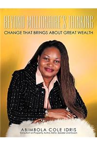 Beyond Millionaire's Thinking