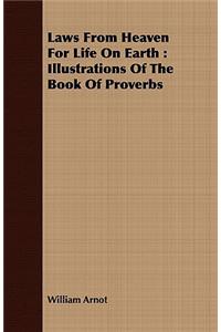 Laws From Heaven For Life On Earth