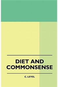 Diet And Commonsense