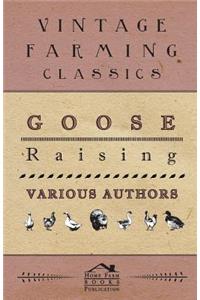 Goose Raising