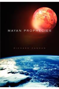 Mayan Prophecies