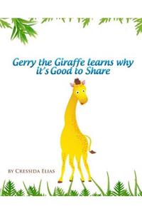 Gerry the Giraffe Learns Why it's Good to Share