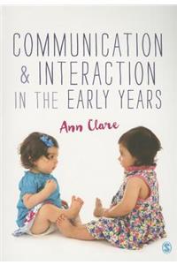 Communication and Interaction in the Early Years