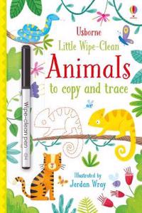 Little Wipe-Clean Animals to Copy and Trace