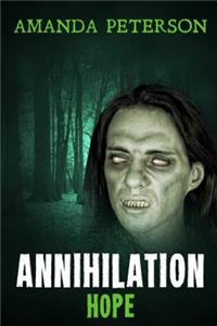 Annihilation - Hope: (Annihilation, Book 2)
