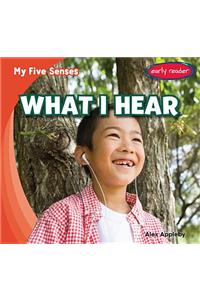 What I Hear