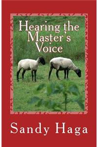 Hearing the Master's Voice