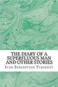 The Diary of a Superfluous Man and Other Stories