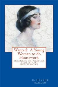 Wanted, a Young Woman to Do Housework