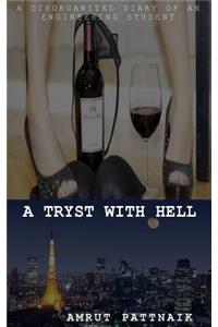 Tryst With Hell