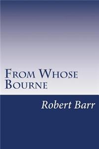 From Whose Bourne