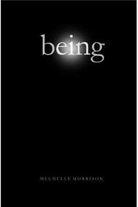 being