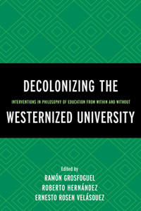 Decolonizing the Westernized University