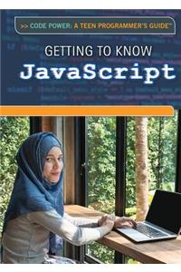 Getting to Know JavaScript