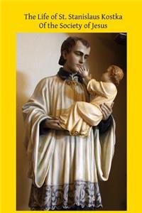 Life of St. Stanislaus Kostka