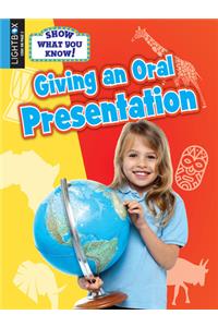 Giving an Oral Presentation